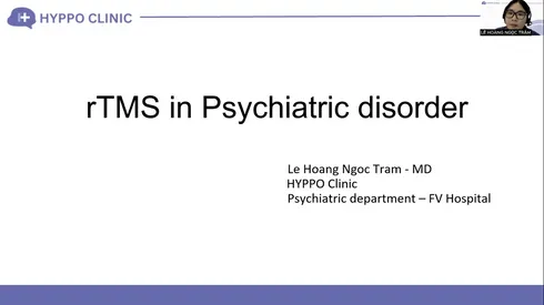 Kích thích từ trường xuyên sọ (TMS) trong điều trị Rối loạn tâm thần