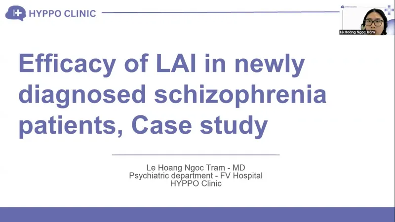 Hiệu quả của LAI trên bệnh nhân mới được chẩn đoán Tâm thần phân liệt